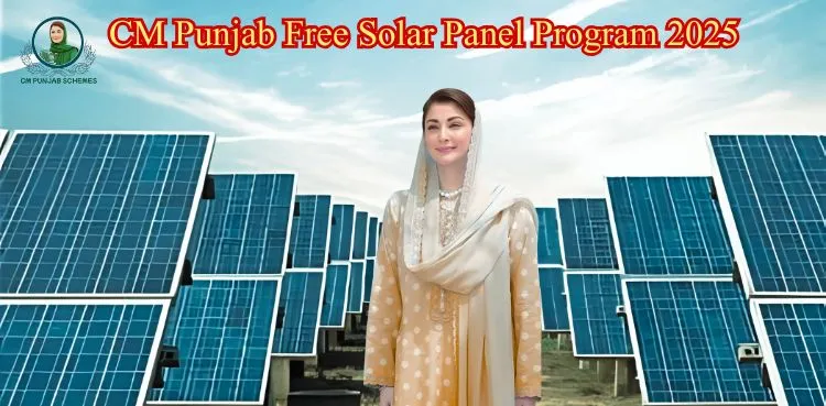 CM Maryam Nawaz's Free Solar Panel Program 2025: How to Apply and Save on Electricity in Punjab 2 Free Solar Panel Program By CM Madam